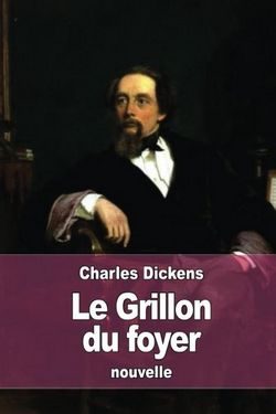 Lire la suite à propos de l’article Le Grillon du foyer de Charles Dickens