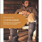 La vie en cabane de David Lefevre
