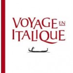 Voyage en Italique de  Pascal Corazza
