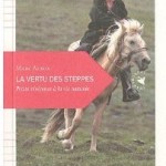 La vertu des steppes  de Marc Alaux
