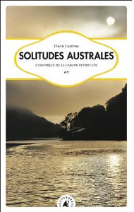  Solitudes australes de David Lefevre 