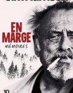 En Marge Mémoires de  Jim Harrison