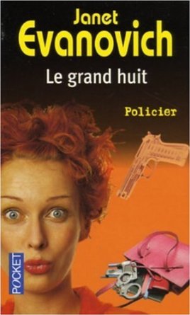 Le grand huit - Janet Evanovich  