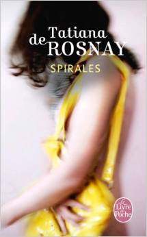 Spirales de Tatiana de Rosnay 