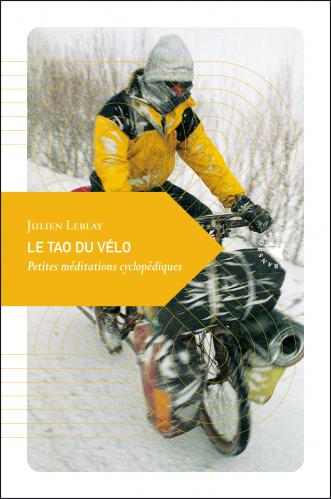 Le tao du velo - Julien Leblay