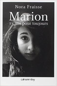 Marion-13-ans-pour-toujours-Nora-Faisse