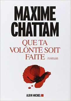 Que ta volonté soit faite Maxime Chattam