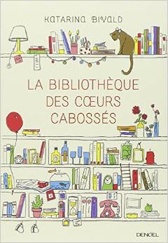 couverture la bibliotheque des coeurs cabosses 