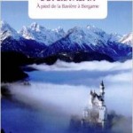 L&rsquo;opera Alpin – traversée des Alpes de Gerard Guerrier