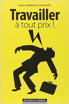 Travailler-a-tout-prix