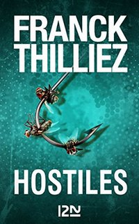 nouvelle Hostiles franck thilliez