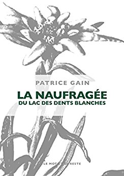 livre la naufragee du lac des dents blanches