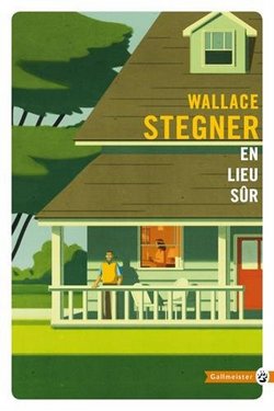 livre en lieu sur wallace stegner avis