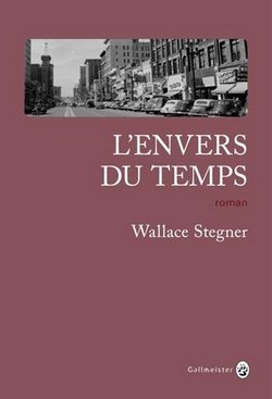 livre envers du temps wallace stegner