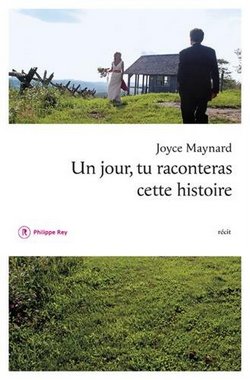 livre un jour tu raconteras cette histoire joyce maynard