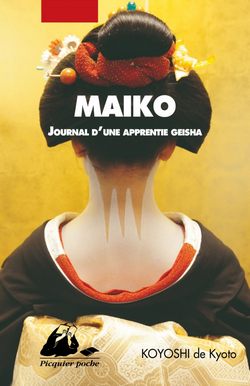 Maiko journal apprentie geisha Picquier