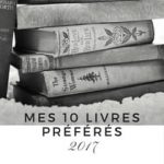 Le top 10 de mes lectures de 2017