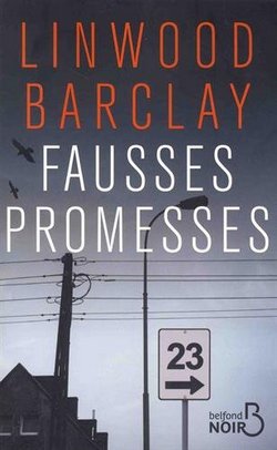 Fausses Promesses de Linwood Barclay
