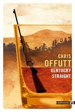 Kentucky Straight chris offutt