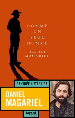Lire la suite à propos de l’article Comme un seul homme de Daniel Magariel