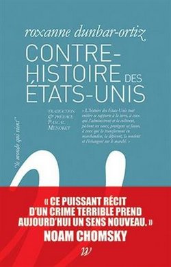 livre Contre-histoire des Etats-Unis de Roxanne Dunbar-Ortiz