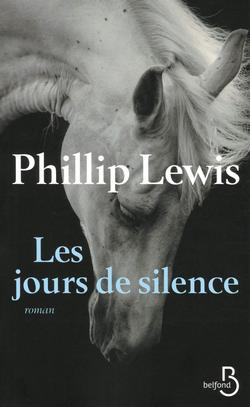 livre Les jours de silence phillip lewis