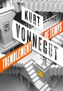 Lire la suite à propos de l’article Tremblement de temps de Kurt Vonnegut