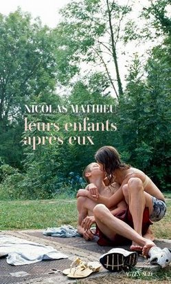 Leurs enfants après eux - Nicolas Mathieu