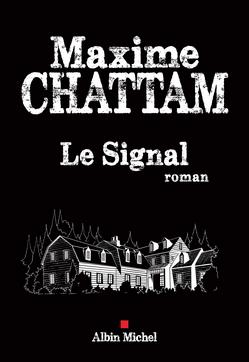 livre le signal Maxime Chattam