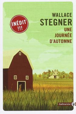 avis une journee automne wallace stegner