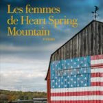 Robin Mac Arthur - Les femmes de Heart Spring Mountain