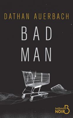 thriller Bad Man Dathan AUERBACH