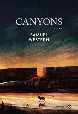 samuel western canyons gallmeister