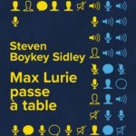 Max Lurie passe à table de Steven Boykey Sidley