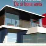 Joyce Maynard - De si bons amis