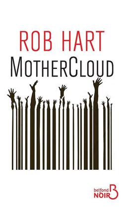 livre MotherCloud  Rob Hart
