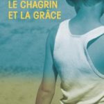 Le chagrin et la grâce de Wally Lamb