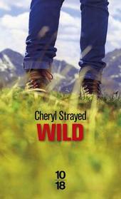  livre Wild – Cheryl Strayed