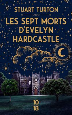 livre Les sept morts d’Evelyn Hardcastle de Stuart Turton