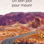 livre Un bon jour pour mourir de Jim Harrison