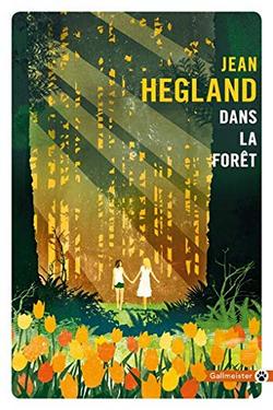 Dans la forêt de Jean Hegland