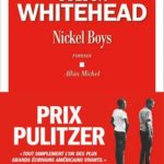 livre Nickel Boy Colson Whitehead