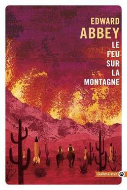 livre Le feu sur la montagne de Edward Abbey 