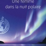 livre un femme dans la nuit polaire