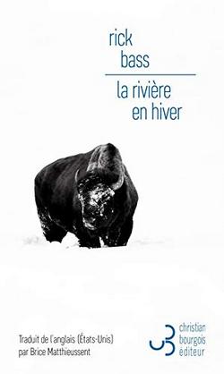 livre La rivière en hiver de Rick Bass