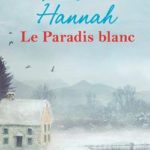 livre Le paradis blanc – Kristin Hannah