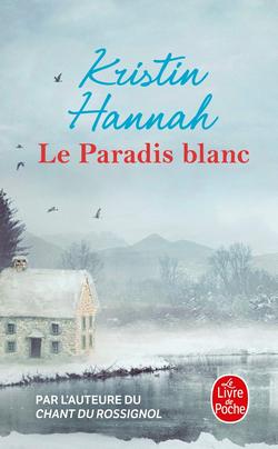 livre Le paradis blanc – Kristin Hannah