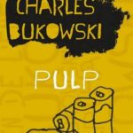 livre Pulp De Charles Bukowski