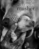 Musher de Julien Gravelle