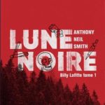 livre Lune Noire de Anthony Neil Smith